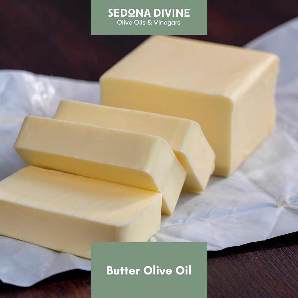 Butter Olive Oil*