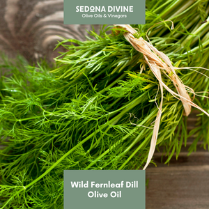 Wild Fernleaf Dill Olive Oil*